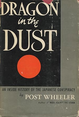 Seller image for Dragon in the Dust: An Inside History Of The Japanese Conspiracy for sale by Kenneth A. Himber