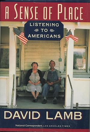Seller image for A Sense of Place: Listening to Americans for sale by Kenneth A. Himber