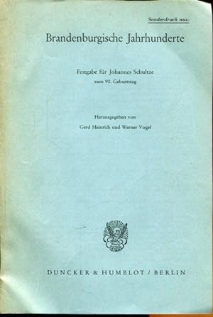 Seller image for Johannes Schultze   Historiograph unter dem Kurstab. for sale by Antiquariat am Flughafen