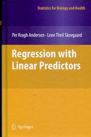 Imagen del vendedor de Regression with Linear Predictors (Statistics for Biology and Health). a la venta por Antiquariat am Flughafen