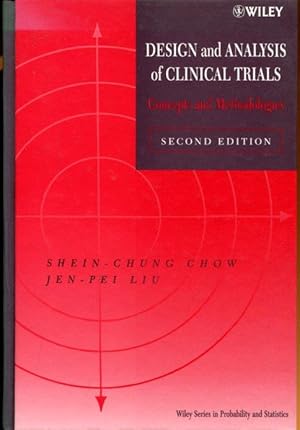 Immagine del venditore per Design and Analysis of Clinical Trials: Concepts and Methodologies (Wiley Series in Probability and Statistics). venduto da Antiquariat am Flughafen