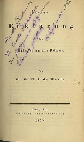 Seller image for Kurze Erklrung des Briefes an die Rmer. Mit einem Vorwort. for sale by Antiquariat Carl Wegner