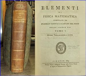 Elementi di fisica matematica. Ed. terza accresciuta e corretta. Due volume in uno.