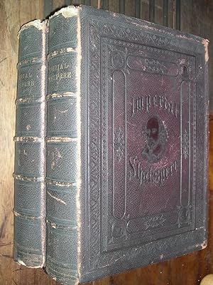 The Works of Shakspere (Imperial Edition); Complete in 2 volumes