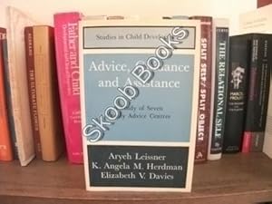 Advice, Guidance and Assistance: A Study of Seven Family Advice Centres (Studies in Child Develop...