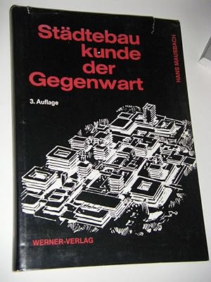 Bild des Verkufers fr Stdtebaukunde der Gegenwart. bersicht ber die Grundlagen heutiger Planung zum Verkauf von Versandantiquariat Rainer Kocherscheidt