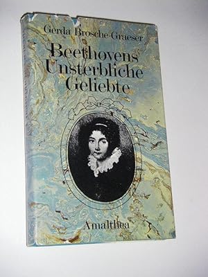 Image du vendeur pour Beethovens unsterbliche Geliebte. Legende Vermutung Tatsachen mis en vente par Versandantiquariat Rainer Kocherscheidt