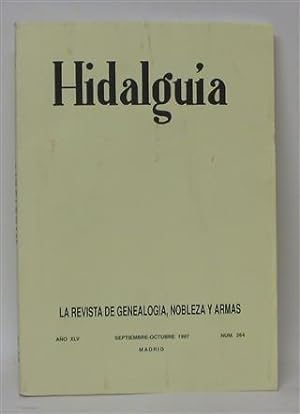 HIDALGUÍA - La Revista de Genealogía, Nobleza y Armas - Año XLV - Septiembre-Octubre 1997 - Num. 264