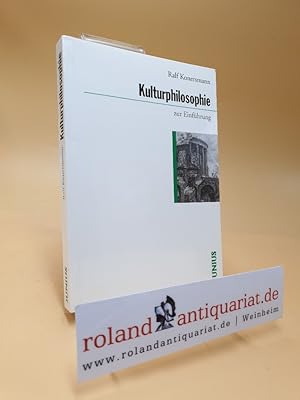 Imagen del vendedor de Kulturphilosophie zur Einfhrung. Zur Einfhrung ; 282 a la venta por Roland Antiquariat UG haftungsbeschrnkt