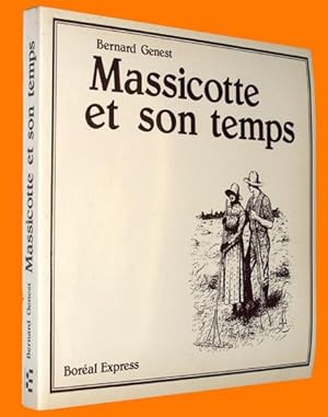 Massicotte et son temps