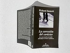 Imagen del vendedor de La Corrosin Del Carcter : Las Consecuencias Personales Del Trabajo en el Nuevo Capitalismo a la venta por La Social. Galera y Libros