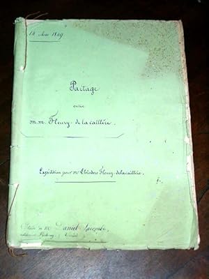 Document manuscrit de partage de Messieurs Alexis Théodore et Alexandre Gustave FLEURY de la CAIL...