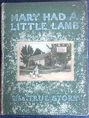 Seller image for Mary Had a Little Lamb; The True Story for sale by Sheafe Street Books