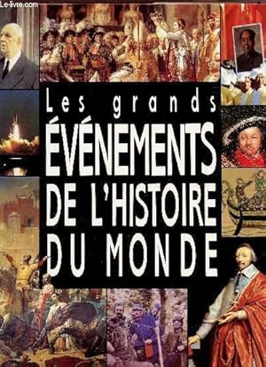 Seller image for LES GRANDS EVENEMENTS DE L'HISTORIE DU MONDE / COLLECTION "LA MEMOIRE DE L'HUMANITE". for sale by Le-Livre