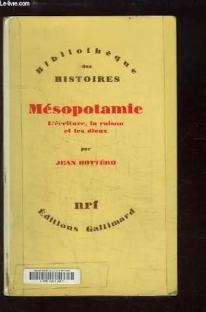 Imagen del vendedor de Msopotamie. L'criture, la raison et les dieux. a la venta por Le-Livre