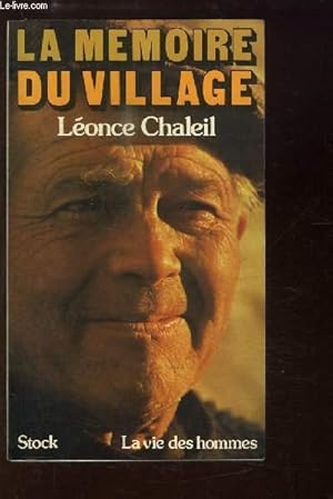 Immagine del venditore per La mmoire du village. Souvenirs. venduto da Le-Livre