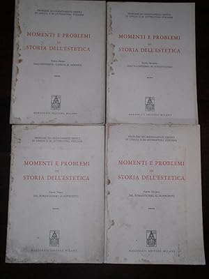 MOMENTI E PROBLEMI DI STORIA DELL'ESTETICA PARTE I, II, III e IV