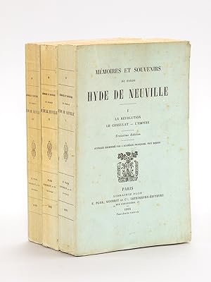 Seller image for Mmoires et Souvenirs du Baron Hyde de Neuville (3 Tomes - Complet) Tome 1 : La Rvolution. Le Consulat. L'Empire ; Tome 2 : La Restauration. Les Cent-Jour. Louis XVIII ; Tome 3 : Charles X. La Duchesse de Berry. Le Comte de Chambord for sale by Librairie du Cardinal