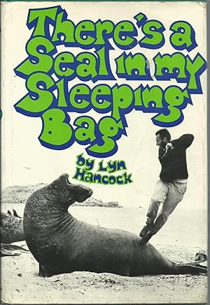 There's a Seal in My Sleeping Bag