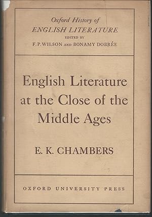 Image du vendeur pour English Literature at the Close of the Middle Ages (Oxford History of English Literature Series) mis en vente par Dorley House Books, Inc.