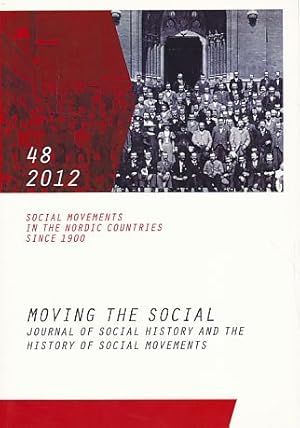 Bild des Verkufers fr Social movements in the Nordic countries since 1900. Moving the social 48. zum Verkauf von Fundus-Online GbR Borkert Schwarz Zerfa