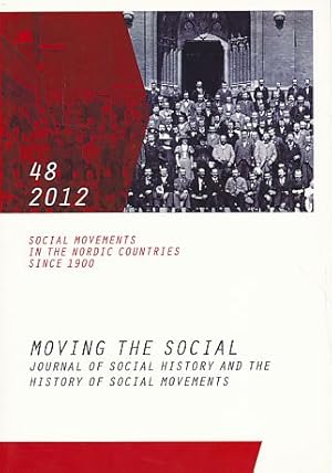 Bild des Verk�ufers f�r Social movements in the Nordic countries since 1900. Moving the social 48. zum Verkauf von Borkert, Schwarz und Zerfa� GbR