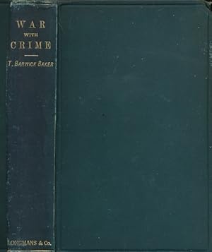 Seller image for War with Crime: Being a Selection of Reprinted Papers on Crime Reformatories etc for sale by Barter Books Ltd