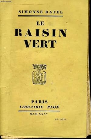 Bild des Verk�ufers f�r LE RAISIN VERT zum Verkauf von Le-Livre
