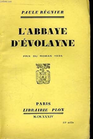 Bild des Verkufers fr L'ABBAYE D'EVOLAYNE zum Verkauf von Le-Livre