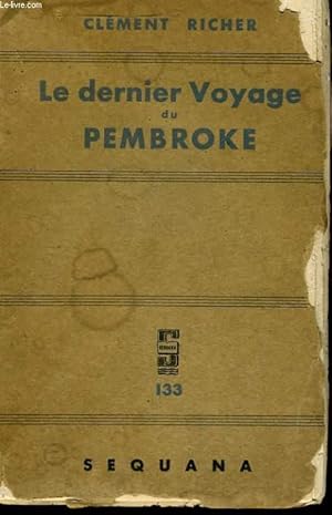Bild des Verk�ufers f�r LE DERNIER VOYAGE DE PEMBROKE zum Verkauf von Le-Livre