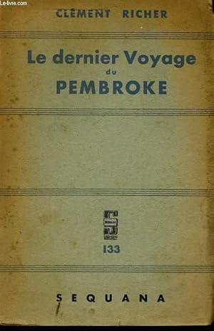 Bild des Verk�ufers f�r LE DERNIER VOYAGE DE PEMBROKE zum Verkauf von Le-Livre