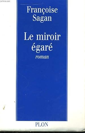 Image du vendeur pour LE MIROIR EGARE mis en vente par Le-Livre