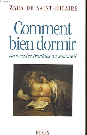 Imagen del vendedor de COMMENT BIEN DORMIR, VAINCRE LES TROUBLES DU SOMMEIL a la venta por Le-Livre