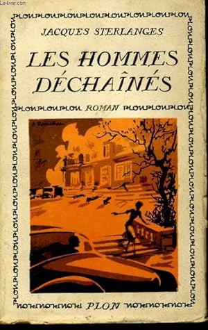 Seller image for LES HOMMES DECHAINES for sale by Le-Livre