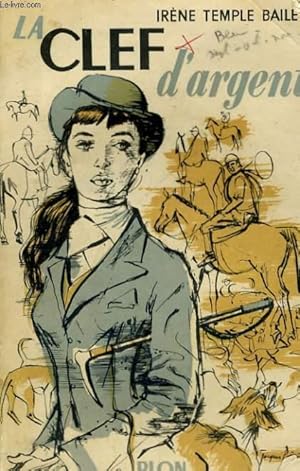 Seller image for LA CLEF D'ARGENT for sale by Le-Livre