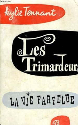 Bild des Verkufers fr LES TRIMARDEURS zum Verkauf von Le-Livre
