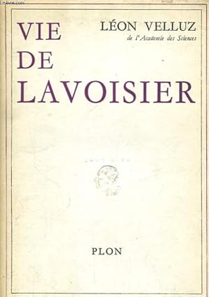 Imagen del vendedor de VIE DE LAVOISIER a la venta por Le-Livre