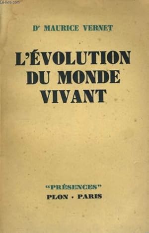 Seller image for L'EVOLUTION DU MONDE VIVANT for sale by Le-Livre