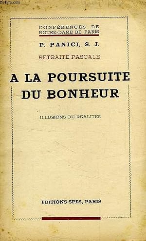 Seller image for A LA POURSUITE DU BONHEUR for sale by Le-Livre
