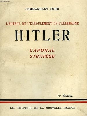 Seller image for HITLER, CAPORAL STRATEGE for sale by Le-Livre