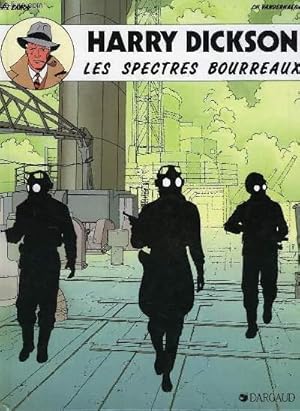 Bild des Verk�ufers f�r HARRY DICKSON, LES SPECTRES BOURREAUX zum Verkauf von Le-Livre