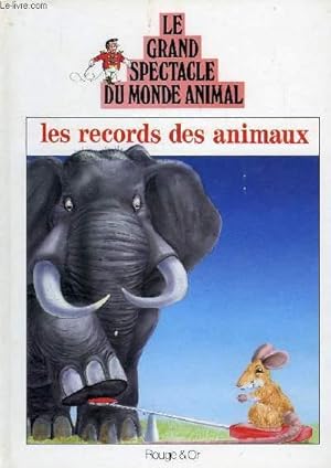 Bild des Verk�ufers f�r LES RECORDS ANIMAUX zum Verkauf von Le-Livre