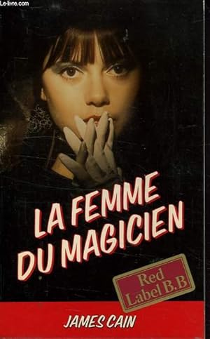 Bild des Verk�ufers f�r LA FEMME DU MAGICIEN zum Verkauf von Le-Livre