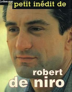 Immagine del venditore per LE PETIT INEDIT DE ROBERT DE NIRO venduto da Le-Livre