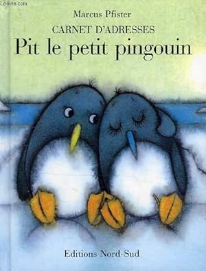 Image du vendeur pour CARNET D'ADRESSES, PIT LE PETIT PINGOUIN mis en vente par Le-Livre