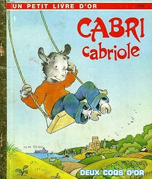 Bild des Verkufers fr CABRI CABRIOLE zum Verkauf von Le-Livre