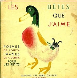 Seller image for LES BETES QUE J'AIME. for sale by Le-Livre