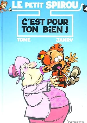 Bild des Verk�ufers f�r LE PETIT SPIROU - C'EST POUR TON BIEN! - 4 zum Verkauf von Le-Livre
