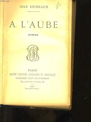 Seller image for A L'AUBE for sale by Le-Livre