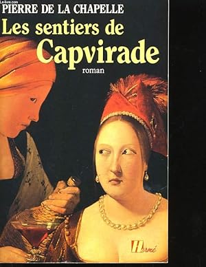 Bild des Verk�ufers f�r LES SENTIERS DE CAPVIRADE zum Verkauf von Le-Livre